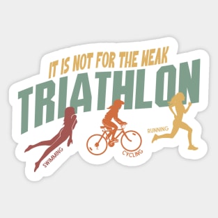 Triathlon It’s not for the Weak Sticker